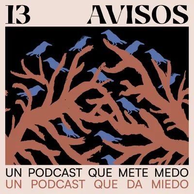 Logo de 13 Avisos - Un podcast que mete medo (Berrobambán)